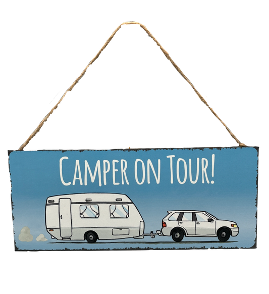 Blechschild "Camper on Tour"